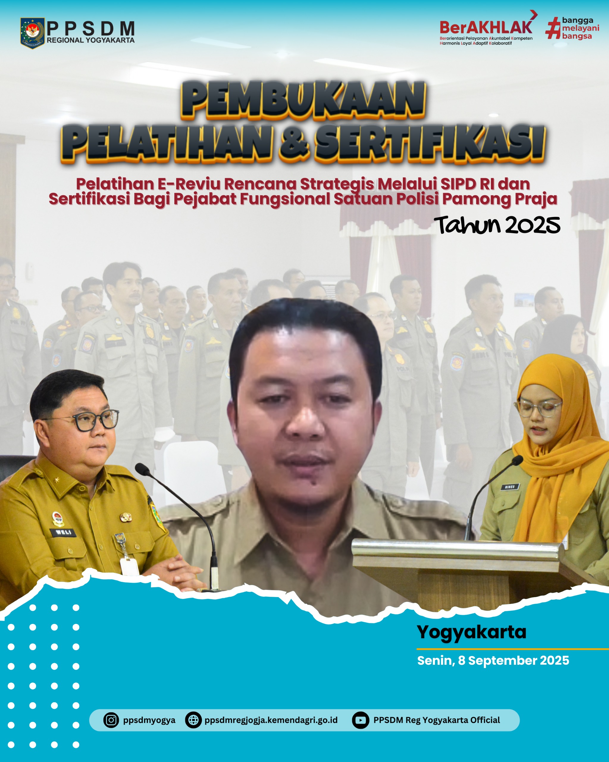 Pembukan Pelatihan Dan Sertifikasi :Pelatihan E-Reviu Renstra Melalui SIPD-RI bagi Inspektorat Kota Denpasar dan Sertifikasi Bagi Pejabat Fungsional Satpol PP di Lingkungan Pemerintah DIY