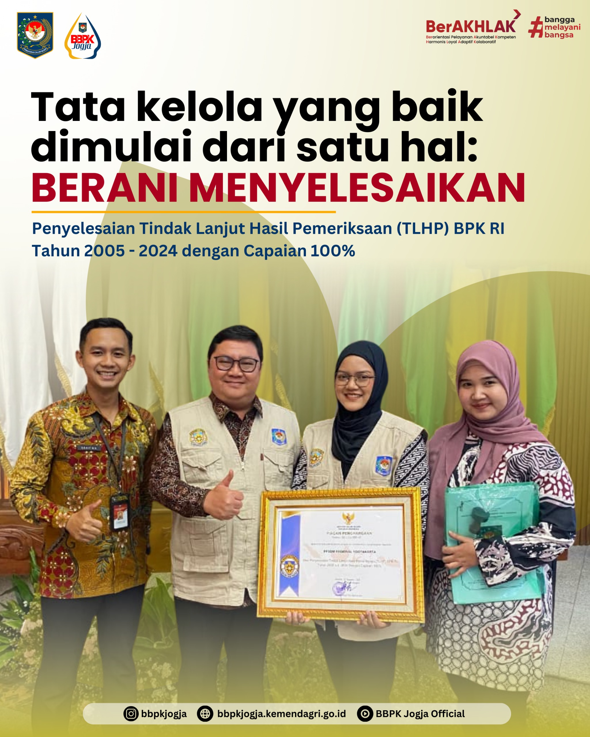 Penyelesaian Tindak Lanjut Hasil Pemeriksaan (TLHP) BPK RI Tahun 2005-2024 dengan Capaian 100%